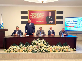 Xəzər rayonunda 17 iyun – Tibb İşçilərinin Peşə Bayramı  Günü münasibətilə “Sağlam gələcəyin memarları” adlı tədbir keçirilib